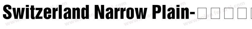 Switzerland Narrow Plain字体转换